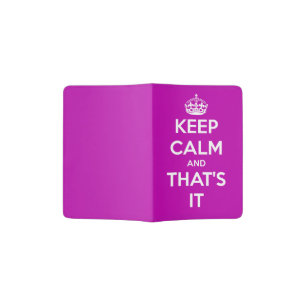 Keep Calm and That's It, Purple Passport Holder