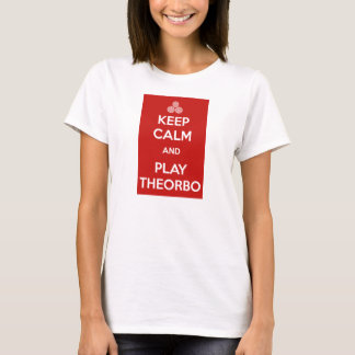 Keep Calm and Theorbo Play T-Shirt