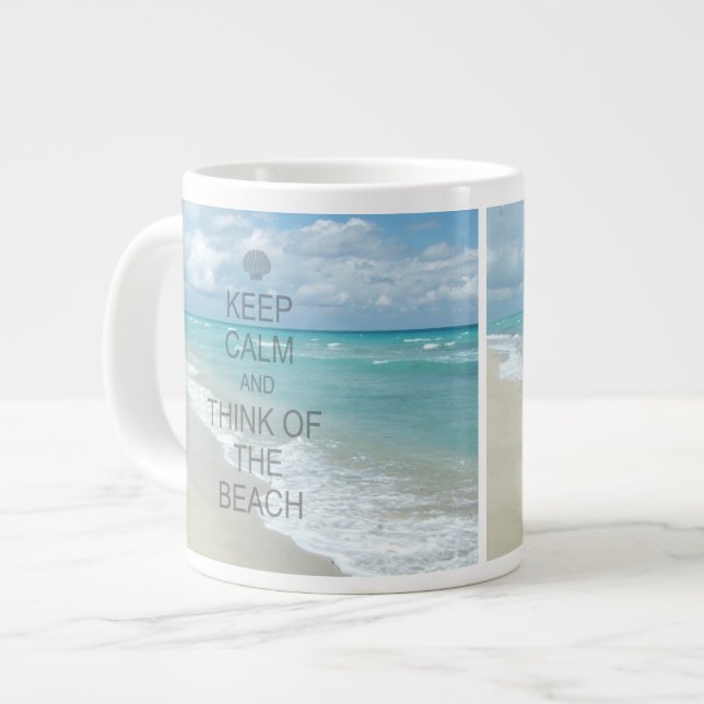 Keep Calm and Think of the Beach Giant Coffee Mug (Front Left)