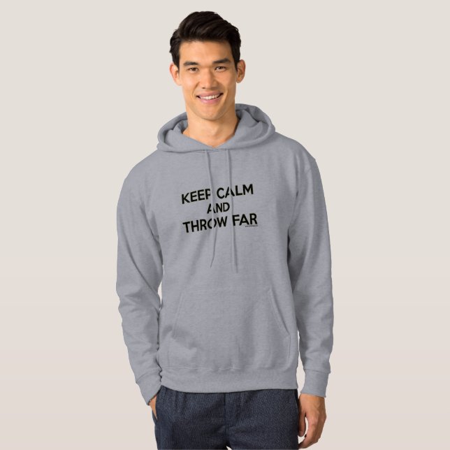 Keep Calm and Throw Far, Hammer Thrower Hoodie (Front Full)