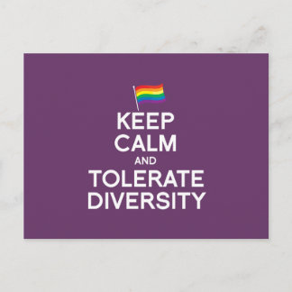 KEEP CALM AND TOLERATE DIVERSITY POSTCARD