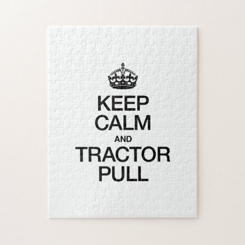 KEEP CALM AND TRACTOR PULL JIGSAW PUZZLE