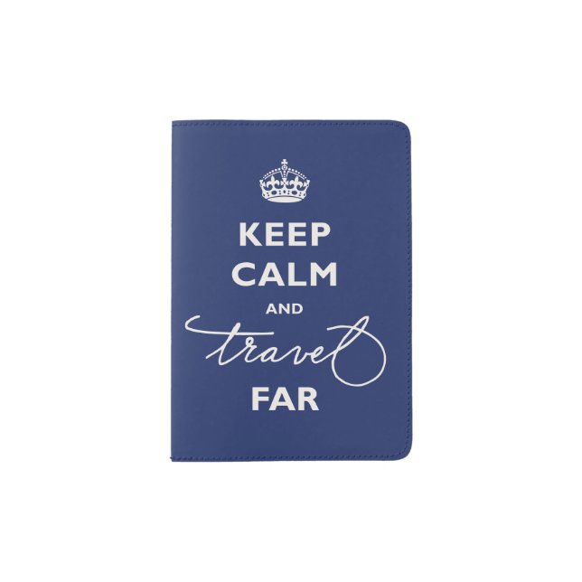 Keep Calm And Travel Far White Handwriting Script Passport Holder (Front)