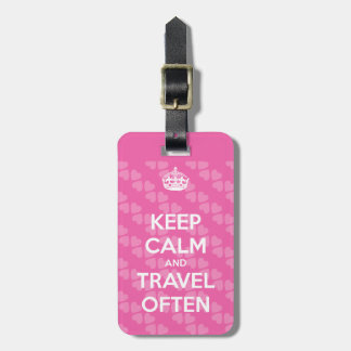 Keep Calm and Travel Often Luggage Tag