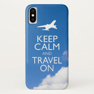 KEEP CALM AND TRAVEL ON iPhone X CASE