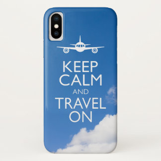 KEEP CALM AND TRAVEL ON iPhone X CASE