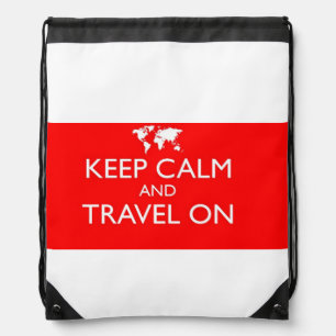 Keep Calm and Travel On Drawstring Sling Bag