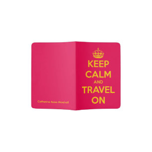Keep Calm and Travel On Hot Pink and Yellow Passport Holder