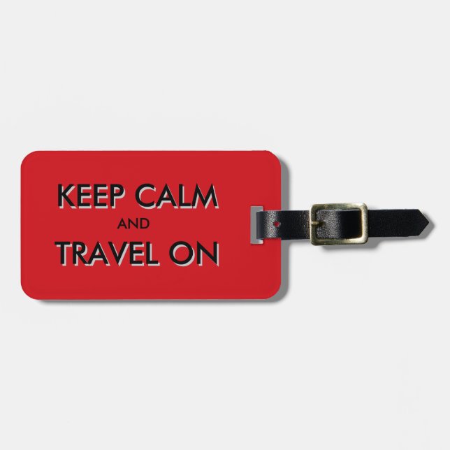Keep calm and travel on luggage tag (Front Horizontal)