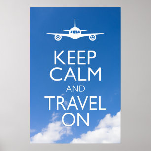 KEEP CALM AND TRAVEL ON POSTER