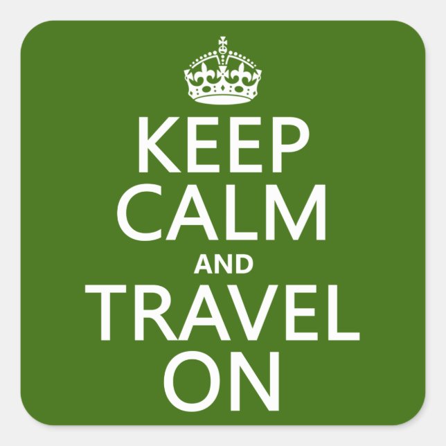 Keep Calm and Travel On Square Sticker (Front)