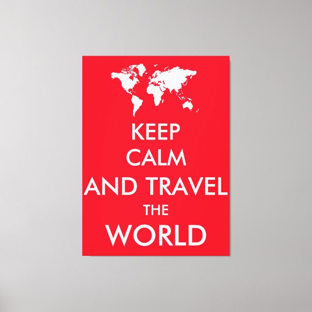 Keep calm and travel the world canvas print (Front)