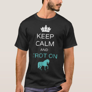Keep Calm And Trot On Horseback Riding Horse T-Shirt
