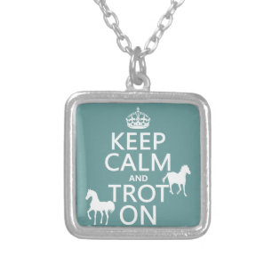 Keep Calm and Trot On - Horses - All Colors Silver Plated Necklace