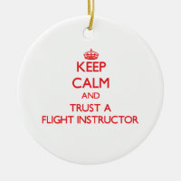 Keep Calm and Trust a Flight Instructor