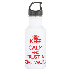 Keep Calm and Trust a Social Worker Water Bottle