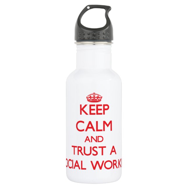 Keep Calm and Trust a Social Worker Water Bottle (Front)
