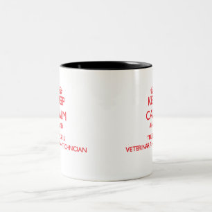 Keep Calm and Trust a Veterinarian Technician Two-Tone Coffee Mug
