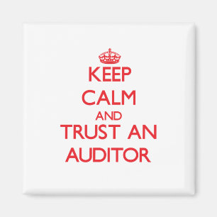 Keep Calm and Trust an Auditor Magnet