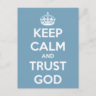 Keep Calm and Trust God Blue and White Postcard