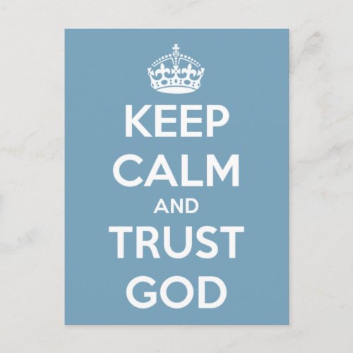 Keep Calm and Trust God Blue and White Postcard