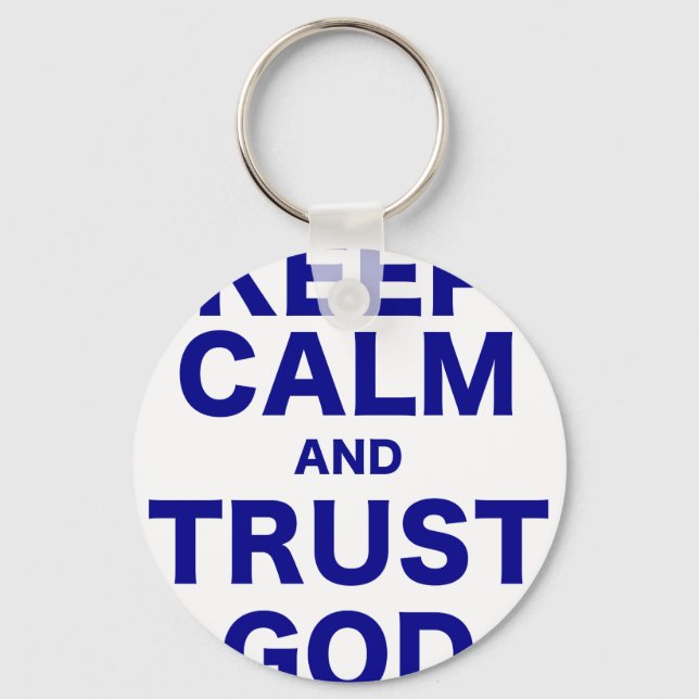 Keep Calm and Trust God Keychain (Front)