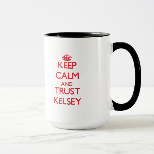 Keep Calm and TRUST Kelsey Mug (Right)