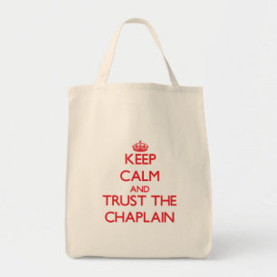 Keep Calm and Trust the Chaplain Tote Bag