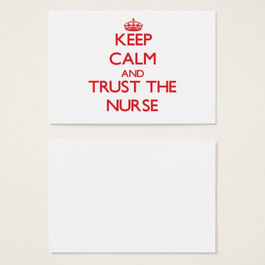 Keep Calm and Trust the Nurse (Front & Back)