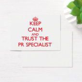 Keep Calm and Trust the Pr Specialist (Desk)