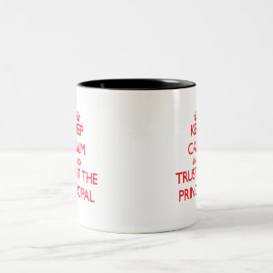 Keep Calm and Trust the Principal Two-Tone Coffee Mug