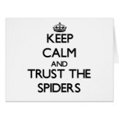 Keep calm and Trust the Spiders (Front Horizontal)
