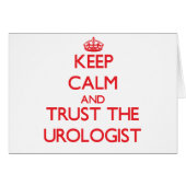 Keep Calm and Trust the Urologist (Front Horizontal)