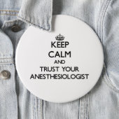 Keep Calm and Trust Your Anesasiologist Button (In Situ)