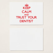 Keep Calm and Trust Your Dentist (Front & Back)