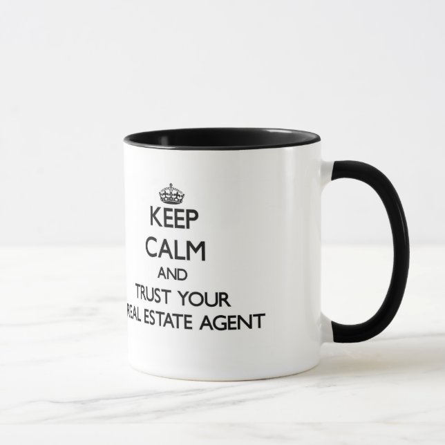 Keep Calm and Trust Your Real Estate Agent Mug (Right)