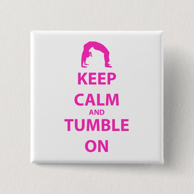 Keep Calm and Tumble On Pinback Button (Front)