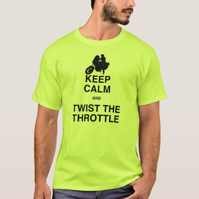 Keep Calm and Twist the Throttle - Cruiser/Harley T-Shirt (Front)