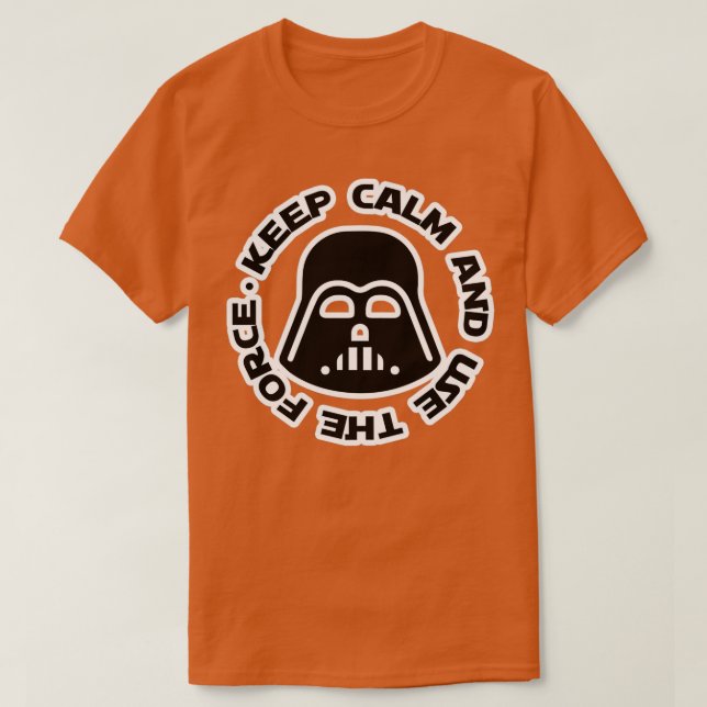 Keep calm and use the force T-Shirt (Design Front)