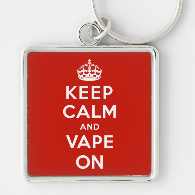Keep Calm and Vape On Keychain (Front)