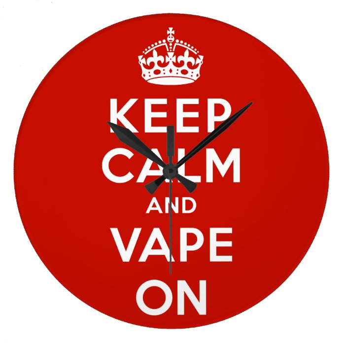 Keep Calm and Vape On Round Clock