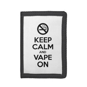 Keep Calm and Vape On ~ Self Motivational Trifold Wallet