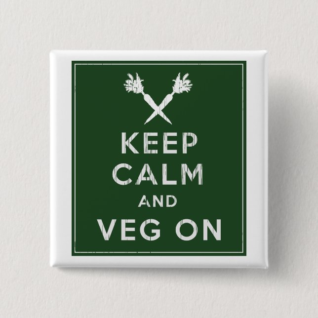 Keep Calm and Veg On Pinback Button (Front)