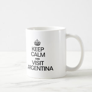 KEEP CALM AND VISIT ARGENTINA COFFEE MUG
