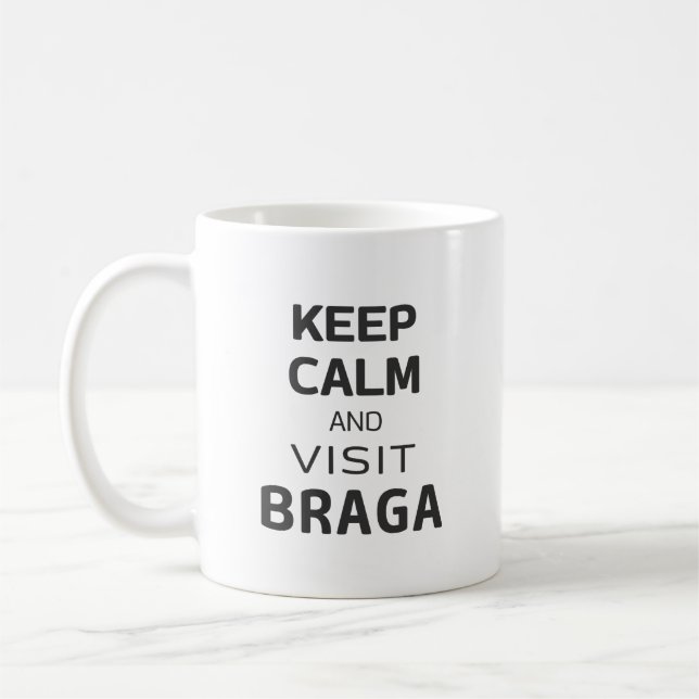 Keep calm and visit Braga Coffee Mug (Left)