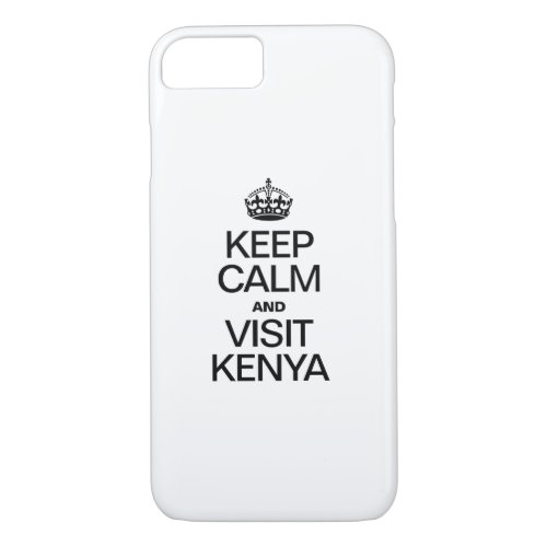 KEEP CALM AND VISIT KENYA iPhone 87 CASE