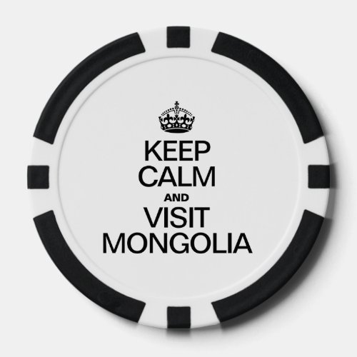 KEEP CALM AND VISIT MONGOLIA POKER CHIPS