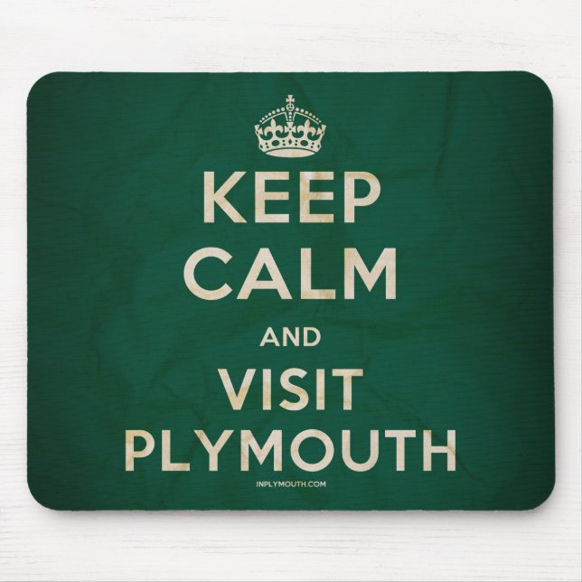 'Keep Calm and Visit Plymouth' Mousemat Mouse Pad (Front)