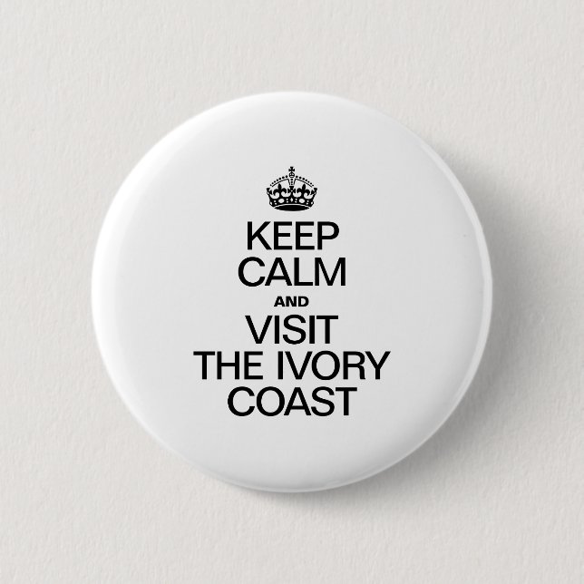 KEEP CALM AND VISIT THE IVORY COAST BUTTON (Front)