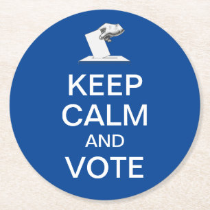 Keep Calm and Vote 2026 Round Paper Coaster